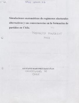Simulaciones matemáticas de regímenes electorales alternativos y sus consecuencias en la formación de partidos en Chile